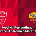 Prediksi Pertandingan Monza vs AS Roma 3 Maret 2024