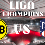 Prediksi Pertandingan Borussia Dortmund vs Atlético Madrid