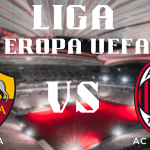 Prediksi Mendalam dan Akurat Liga Eropa UEFA Roma vs AC Milan