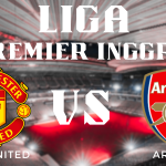 Analisis Mendalam Pertandingan Manchester United vs Arsenal