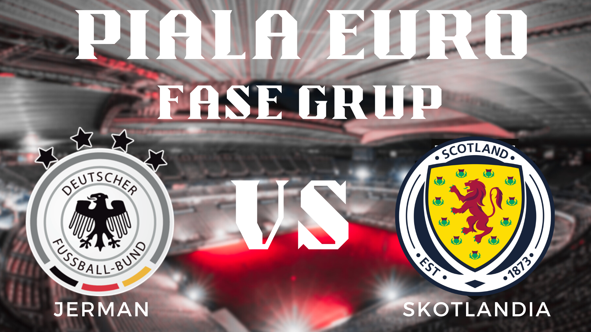 Analisis Mendalam Piala Euro 2024 Jerman vs Skotlandia