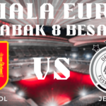 Analisis Mendalam Babak 8 Besar Piala Euro 2024 Spanyol vs Jerman