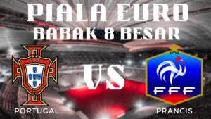 Analisis Mendalam Pertandingan Piala Euro 2024 Portugal vs Prancis