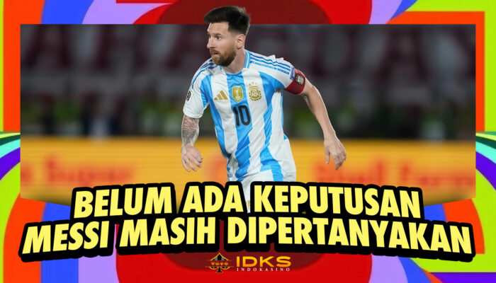 Messi Belum Pasti Main di Piala Dunia 2026